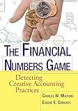 The Financial Numbers Game Detecting Creative Accounting Practices