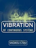 Vibration Of Continuous Systems
