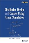 Distillation Design and Control Using Aspen Simulation