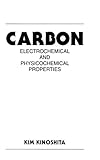 Carbon Electrochemical And Physicochemical Properties