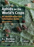 Aphids On The Worlds Crops An Identification Information Guide 2e