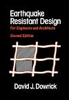 Earthquake Resistant Design: For Engineers and Architects , 2nd Edition