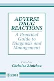 Adverse Drug Reactions A Practical Guide To Diagnosis And Management