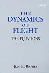 The Dynamics of Flight, The Equations (Vol 1)