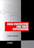Drug Prototypes And Their Exploitation