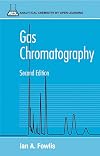 Gas Chromatography: Analytical Chemistry by Open Learning
