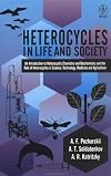 Heterocycles in Life and Society: An Introduction to Heterocyclic Chemistry and Biochemistry and the Role of Heterocycle