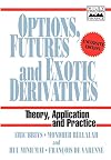 Options, Futures and Exotic Derivatives