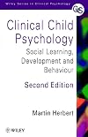 Clinical Child Psychology: Social Learning, Development and Behaviour