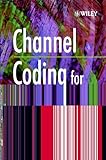Channel Coding For Telecommunications