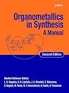 Organometallics in Synthesis: A Manual