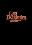 Gas Dynamics Volume 1