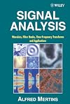Signal Analysis: Wavelets, Filter Banks, Time-Frequency Transforms and Applications