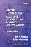 Matrix Differential Calculus With Applications In Statistics Econometrics Rev