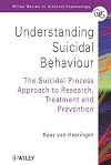 Understanding suicidal behaviour : the suicidal process approach to research, treatment, and prevention