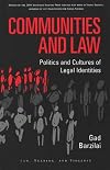 Communities and law : politics and cultures of legal identities