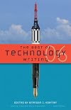 The Best of Technology Writing 2006