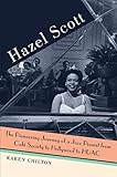 Hazel Scott: The Pioneering Journey of a Jazz Pianist, from Café Society to Hollywood to HUAC