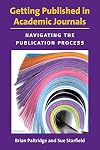 Getting Published in Academic Journals: Navigating the Publication Process