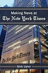 Making News at the New York Times