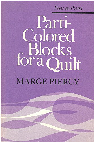 Parti-Colored Blocks for a Quilt (By: Marge Piercy) cover