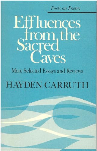 Effluences from the Sacred Caves: More Selected Essays and Reviews book cover