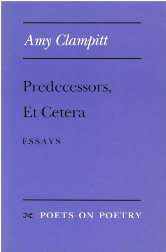 Predecessors, Et Cetera: Essays book cover