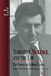 Narrative, Violence, and the Law: The Essays of Robert Cover