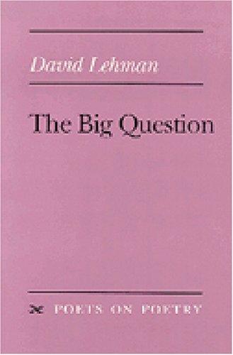 The Big Question (By: David Lehman) cover