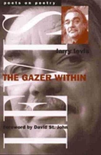 The Gazer Within (By: James Marshall,Larry Levis,Andrew Miller,David St John,John Venable) cover