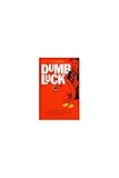 Dumb Luck A Novel By Vu Trong Phung