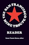 The San Francisco Mime Troupe Reader
