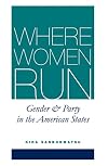 Where Women Run: Gender and Party in the American States