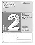Developmental Programming For Infants And Young Children Volume 2 Early Intervention Developmental Profile Revised Devlpmntl Prgrm Infant Young