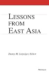 Lessons from East Asia (Studies in International Economics)