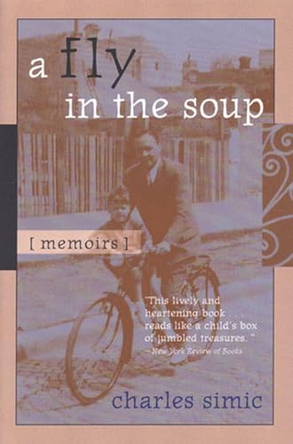 A Fly in the Soup: Memoirs (By: Charles Simic) cover
