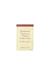 Collaborative Meaning in Medieval Scribal Culture: The Otho La3amon (Editorial Theory And Literary Criticism)