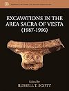 Excavations in the Area Sacra of Vesta (1987-1996) (Supplements to the Memoirs of the American Academy in Rome)