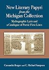 New literary papyri from the Michigan collection mythographic lyric and a catalogue of poetic first lines