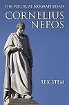 The Political Biographies of Cornelius Nepos