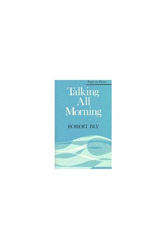 Talking All Morning (By: Robert Bly) cover