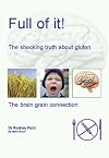 Full of It!: The Shocking Truth About Gluten (Gluten Sensitive Series)