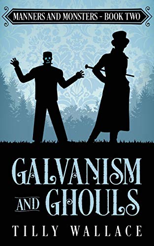 Galvanism and Ghouls book cover