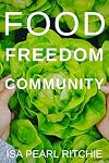 Food, freedom, community : a study of food sovereignty in New Zealand