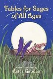 Fables For Sages Of All Ages