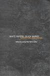 White Papers, Black Marks: Architecture, Race, Culture