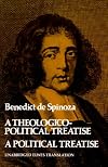 Chief Works of Benedict De Spinoza: A Theologico-Political Treatise and a Political Treatise