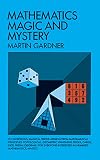 Mathematics, Magic and Mystery