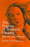 The Practice of Tempera Painting: Materials and Methods (Dover Art Instruction)