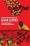Mathematical Puzzles of Sam Loyd